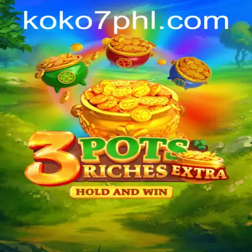 Explore the World of 3potsExtra: A Revolutionary Game with KOKO7