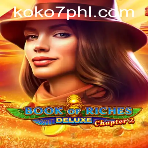 Explore the Mysteries of Book of Riches Deluxe Chapter 2 with KOKO7