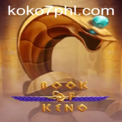 Discover the Exciting World of BookOfKeno with KOKO7