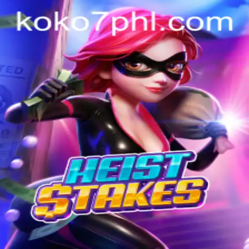 HeistStakes: A Thrilling New Adventure in the World of Gaming with KOKO7