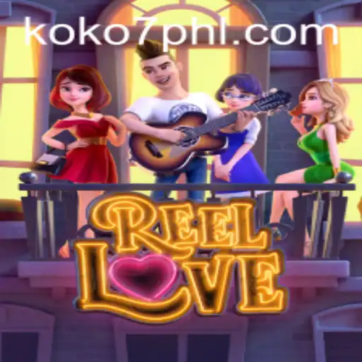 Discovering the Excitement of ReelLove with KOKO7