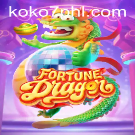 Exploring FortuneDragon: A Thrilling Adventure with KOKO7