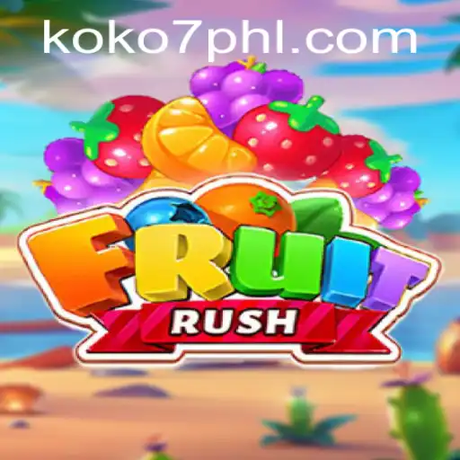 The Thrilling World of FruitRush and the Intriguing Element of KOKO7