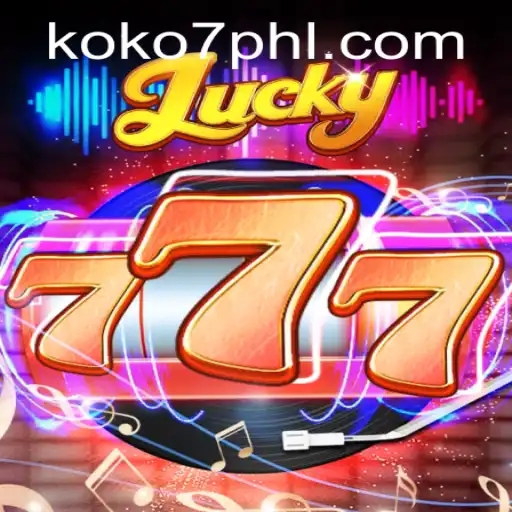 Discover the Thrill of Lucky777: A Gaming Adventure with KOKO7